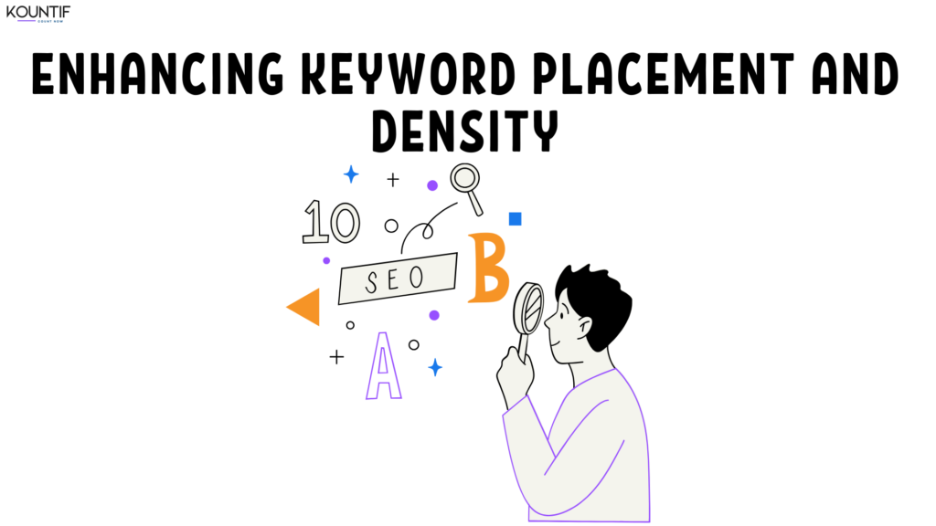 Enhancing keyword placement and density