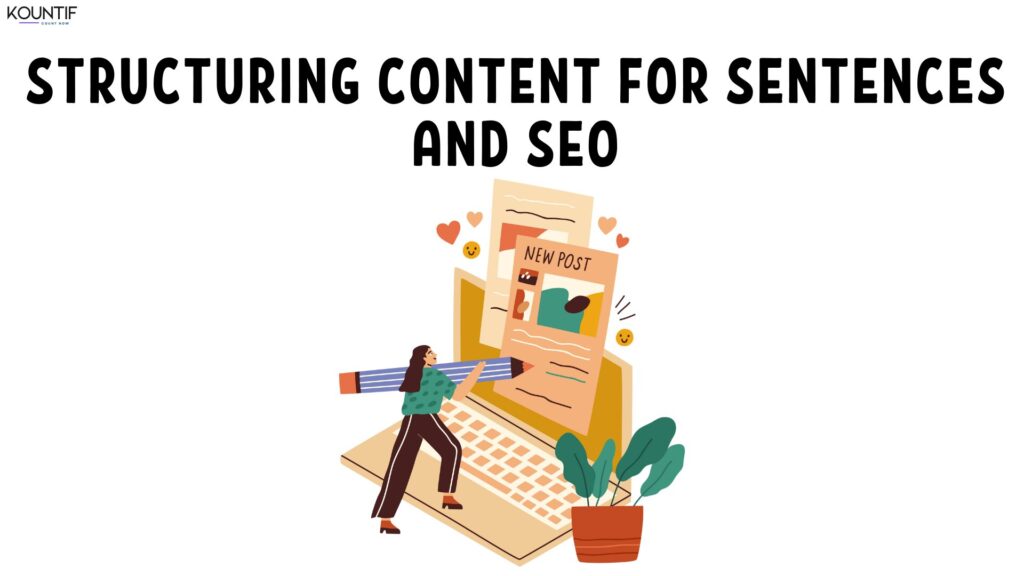 Structuring Content for Sentences and SEO