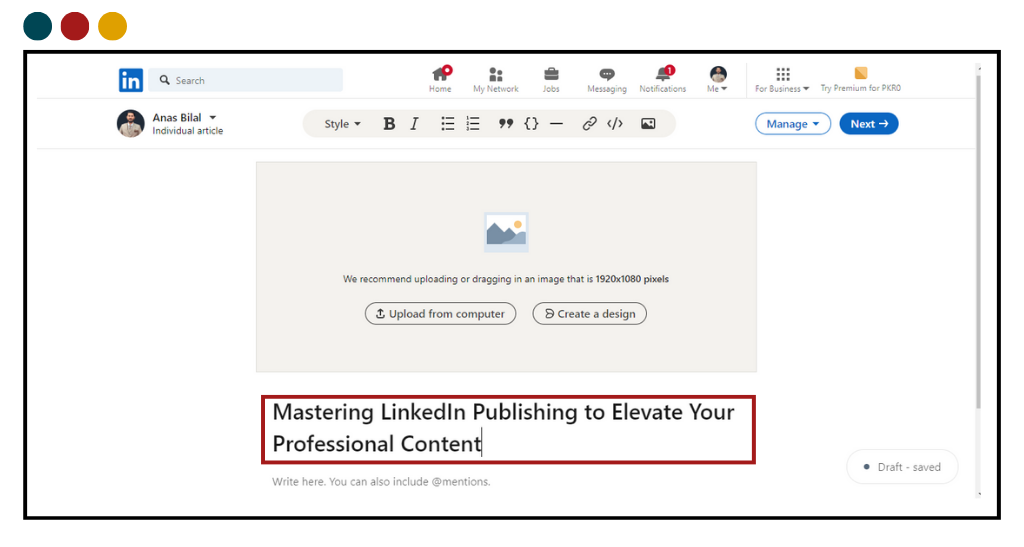 Crafting a Headline that Captures Attention for How to Write Article on LinkedIn