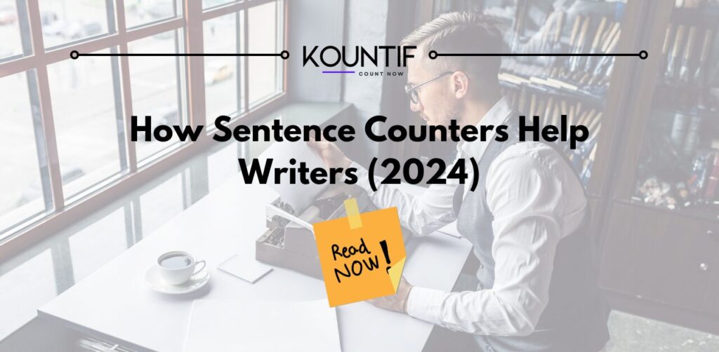 How Sentence Counters Help Writers