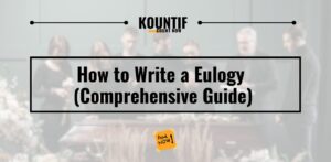 How to Write a Eulogy: A Comprehensive Guide