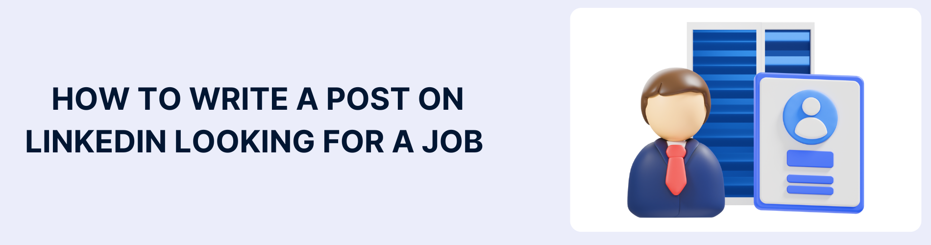 How to Write a Post on LinkedIn Looking For a Job [Sample Templates and Top 7 Mistakes]