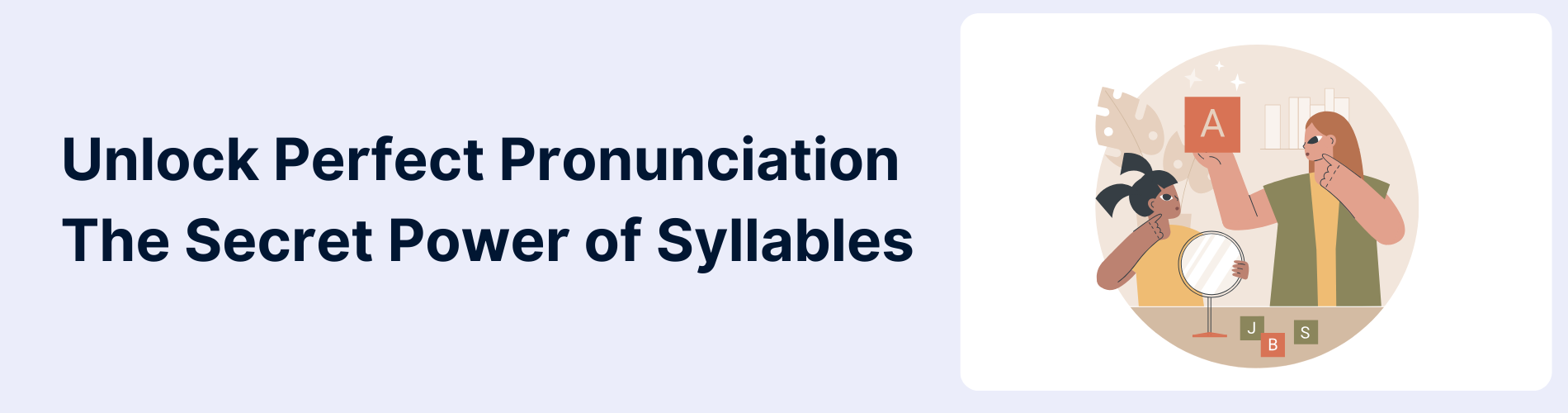 Syllables in Pronunciation