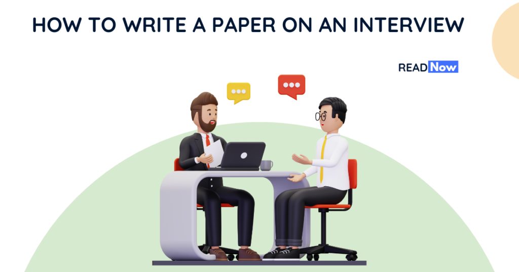 how to write a paper on an interview